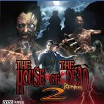【PS5】ザ・ハウス・オブ・ザ・デッド2：リメイクの画像
