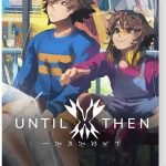 【Switch】Until Then [通常版]の画像