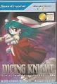 DICING KNIGHT.